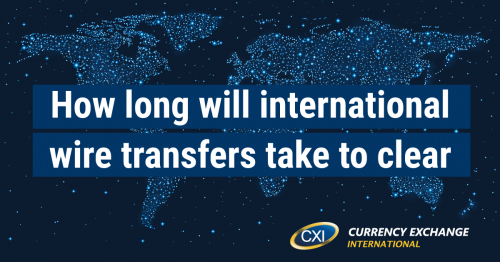 How long will international wire transfers take to clear