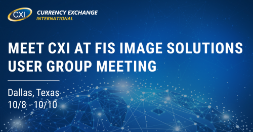 Currency Exchange International Exhibiting at FIS Image Solutions User Group Meeting